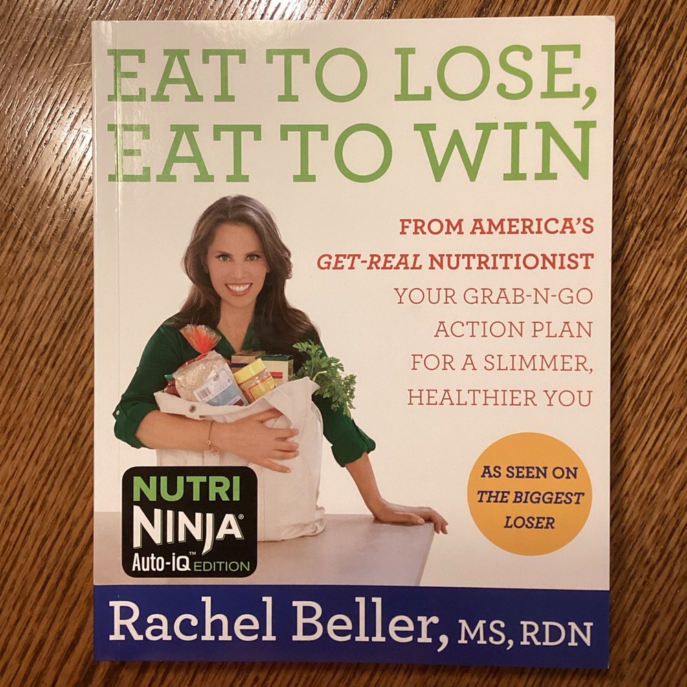 Nutri Ninja Eat to Lose Eat to Win Book by Nutritionist Rachel Beller * NEW